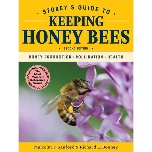 Storey's Guide to Keeping Honey Bees, 2nd Edition: Honey Production, Pollination, Health - Paperback